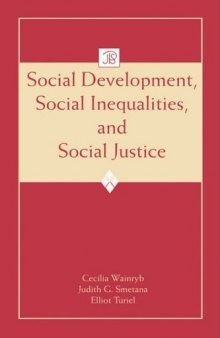 Social Development, Social Inequalities, and Social Justice 