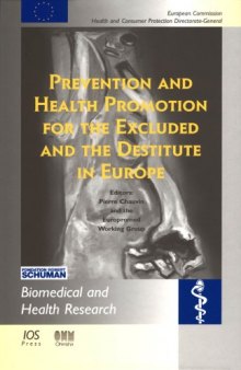 Prevention and Health Promotion for the Excluded and the Destitute in Europe (Biomedical and Health Research, 56)
