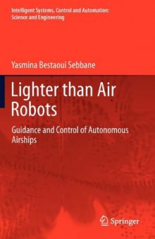 Lighter than Air Robots: Guidance and Control of Autonomous Airships