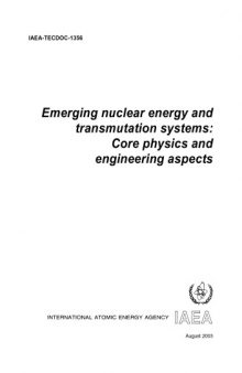 Emerging Nuclear Energy, Transmutation Systems - Core Physics, Eng. Concepts (IAEA TECDOC-1356)