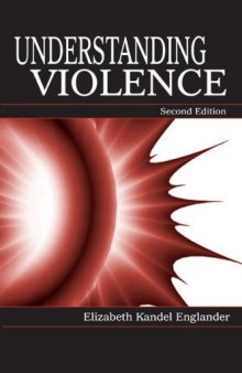 Understanding Violence, Second Edition
