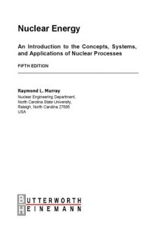 Nuclear Energy - An Intro to the Concepts, Systems and Applns of Nuclear Processes