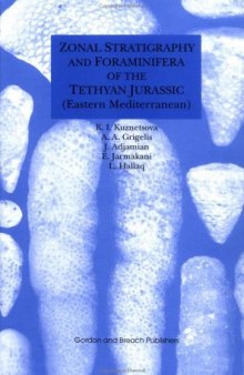 Zonal Stratigraphy and Foraminifera of the Tethyan Jurassic (East Mediterranean)