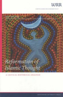 Reformation of Islamic Thought: A Critical Historical Analysis (WRR Verkenningen)