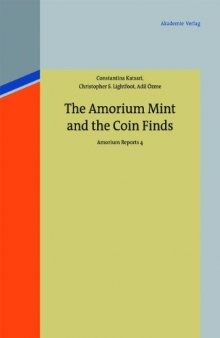 The Amorium Mint and the Coin Finds