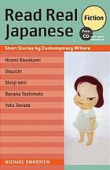 Read real Japanese fiction : short stories by contemporary writers