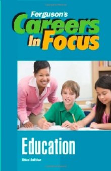 Education (Ferguson's Careers in Focus)