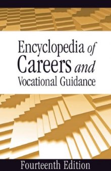 Encyclopedia of Careers and Vocational Guidance, 14th Edition (5-Volume Set)