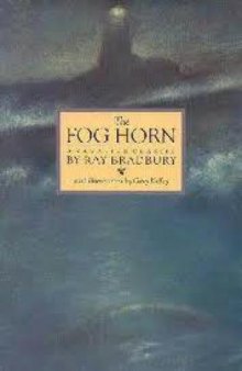 The Fog Horn, A Short Story