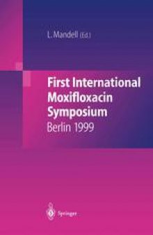 First International Moxifloxacin Symposium: Berlin, 1999