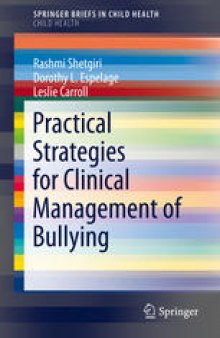 Practical Strategies for Clinical Management of Bullying