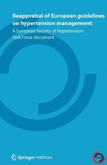 Reappraisal of European guidelines on hypertension management:: A European Society of Hypertension Task Force document  