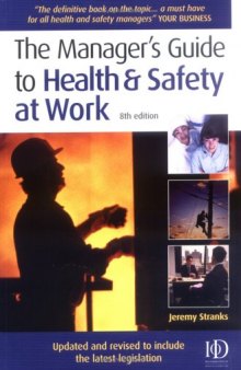 The Manager's Guide to Health and Safety at Work