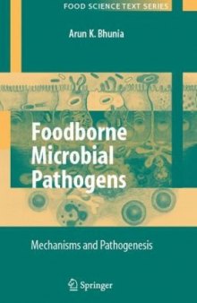 Foodborne Microbial Pathogens: Mechanisms and Pathogenesis (Food Science Texts Series)