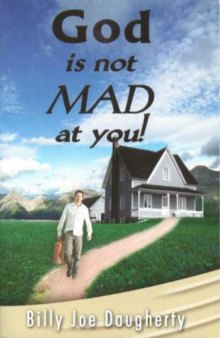 God is Not Mad at You!