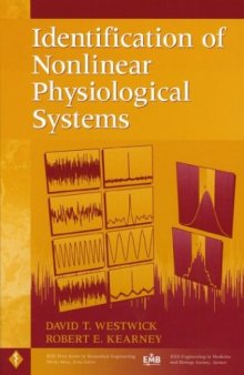 Identification of Nonlinear Physiological Systems (IEEE Press Series on Biomedical Engineering)