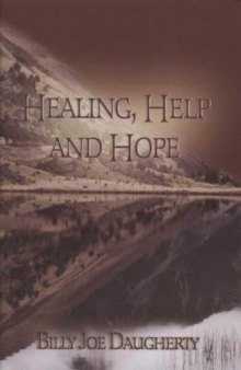 Healing Help and Hope
