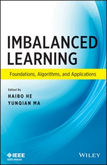 Imbalanced Learning: Foundations, Algorithms, and Applications