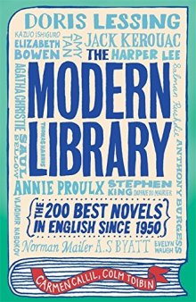 The Modern Library: The Two Hundred Best Novels in English Since 1950. Carmen Callil and Colm T[ibn