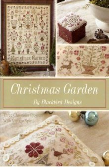 Christmas Garden  Three Christmas Projects with Vintage Spirit