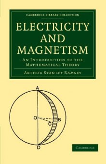 Electricity and Magnetism: An Introduction to the Mathematical Theory