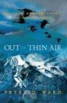 Out of Thin Air: Dinosaurs, Birds, and Earth's Ancient Atmosphere