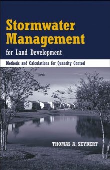 Stormwater Management for Land Development: Methods and Calculations for Quantity Control