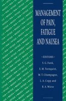 Management of Pain, Fatigue and Nausea