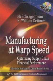 Manufacturing at Warp Speed: Optimizing Supply Chain Financial Performance