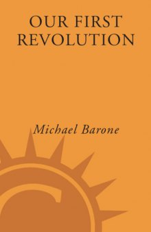 Our first revolution: the remarkable British uprising that inspired America's founding fathers