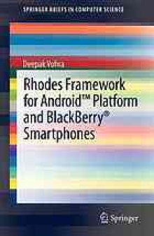 Rhodes Framework for Android™ Platform and BlackBerry® Smartphones