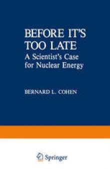 Before it’s Too Late: A Scientist’s Case for Nuclear Energy