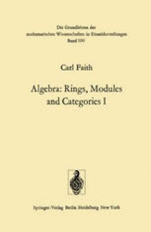Algebra: Rings, Modules and Categories I