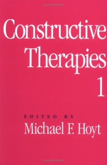 Constructive Therapies: Volume 1