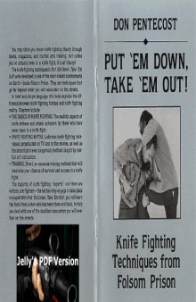 Put 'em Down Take 'em Out - Knife Fighting Techniques From Fulsom Prison