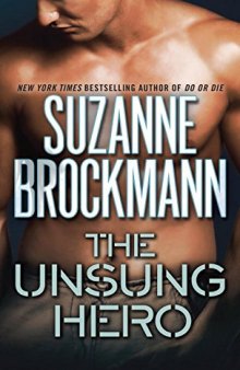 The Unsung Hero (Troubleshooters, Book 1)