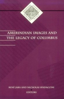 Amerindian Images and the Legacy of Columbus (Hispanic Issues, Vol 9)