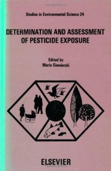 Determination and Assessment of Pesticide Exposure: Working Conference Proceedings
