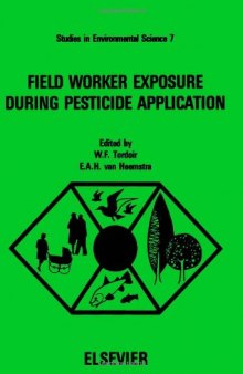 Field Worker Exposure During Pesticide Application: Workshop Proceedings