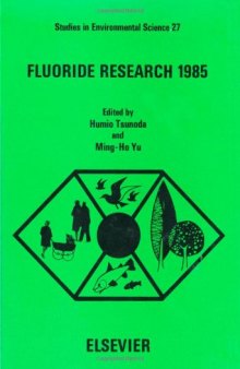 Fluoride Research 1985Selected Papers from the 14th Conference of the International Society for Fluoride Research