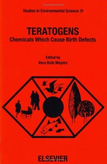 Teratogens: Chemicals Which Cause Birth Defects