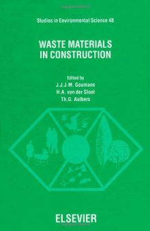 Waste Materials in Construction: Proceedings