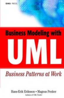 Business Modeling with UML: Business Patterns at Work