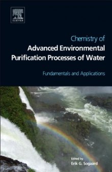 Chemistry of Advanced Environmental Purification Processes of Water. Fundamentals and Applications