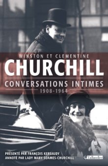 Conversations intimes: 1908 - 1964