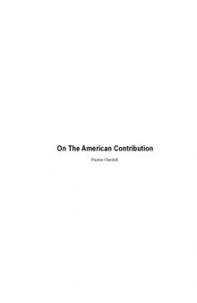 On the American contribution : an essay on the American contribution and the democratic idea