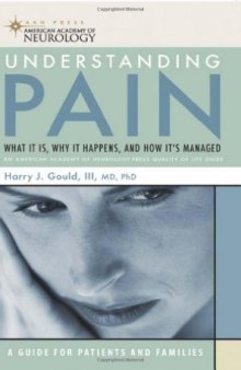 Understanding Pain: What It Is, Why It Happens, and How It's Managed (American Academy of Neurology)