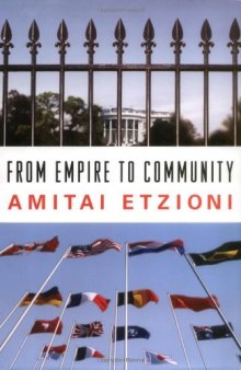 From Empire to Community: A New Approach to International Relations