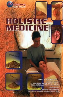 Holistic Medicine (21st Century Health and Wellness)