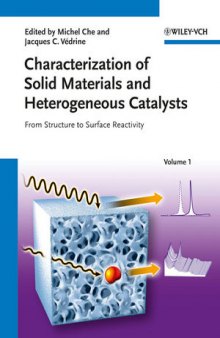 Characterization of Solid Materials and Heterogeneous Catalysts: From Structure to Surface Reactivity, Volume 1&2